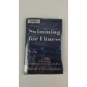 Swimming for Fitness: A Guide to Developing a Self-Directed Swimming Program (Hardcover)