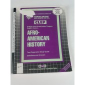 AFRO-AMERICAN HISTORY (College Level Examination Series) (Passbooks) (COLLEGE LEVEL EXAMINATION SERIES (CLEP))